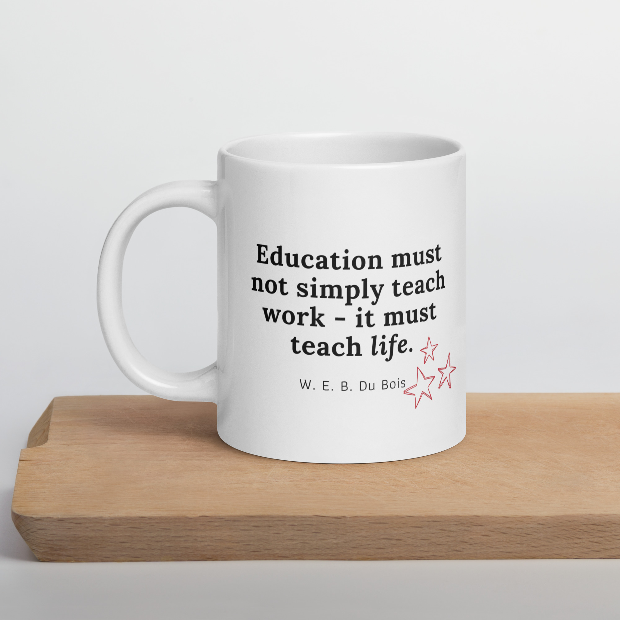 education must teach life - mug